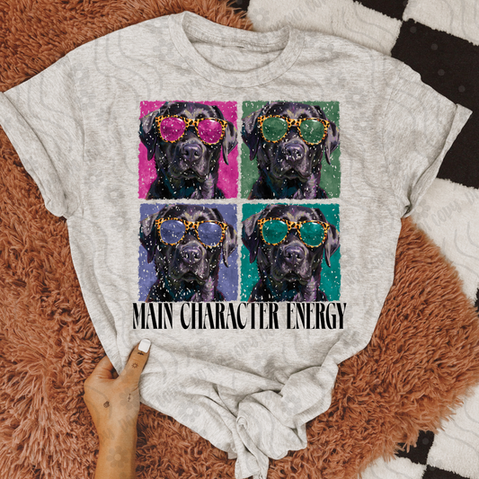 Black lab ; Main character energy - DTF TRANSFER (DX4)