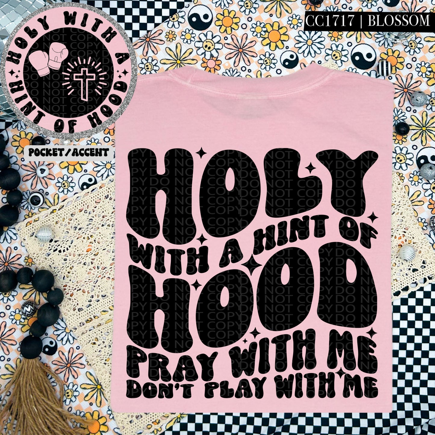 Holy with a hint of hood-DTF TRANSFER (HWD/F25)