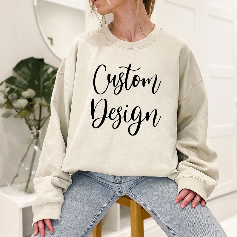 Custom crew neck sweatshirt