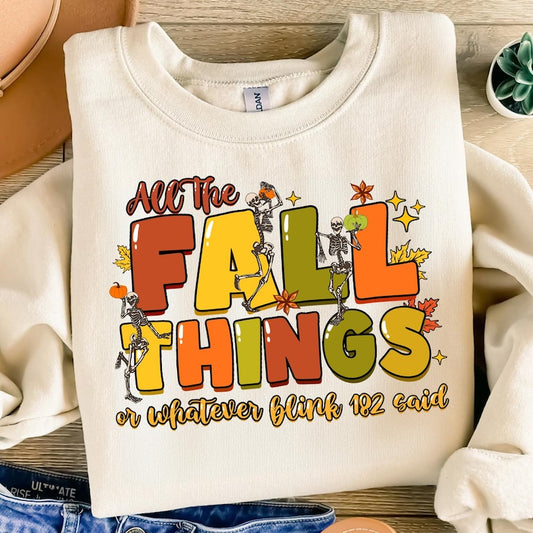 All the fall things or whatever Blink 182 said skeleton bubbly - DTF TRANSFER
