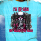 I'm the mom they warned you about-DTF TRANSFER (RIOTMAMA)