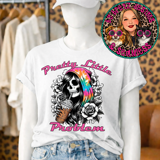 Pretty Little Problem-DTF TRANSFER (RiotEnergy)