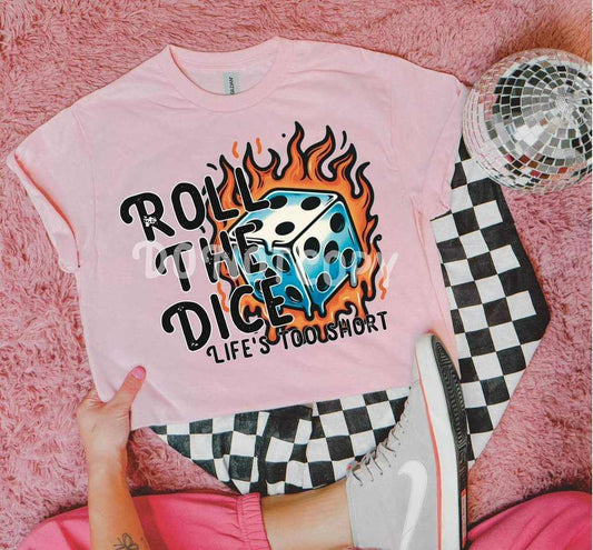 Roll the dice - DTF TRANSFER (RTD)