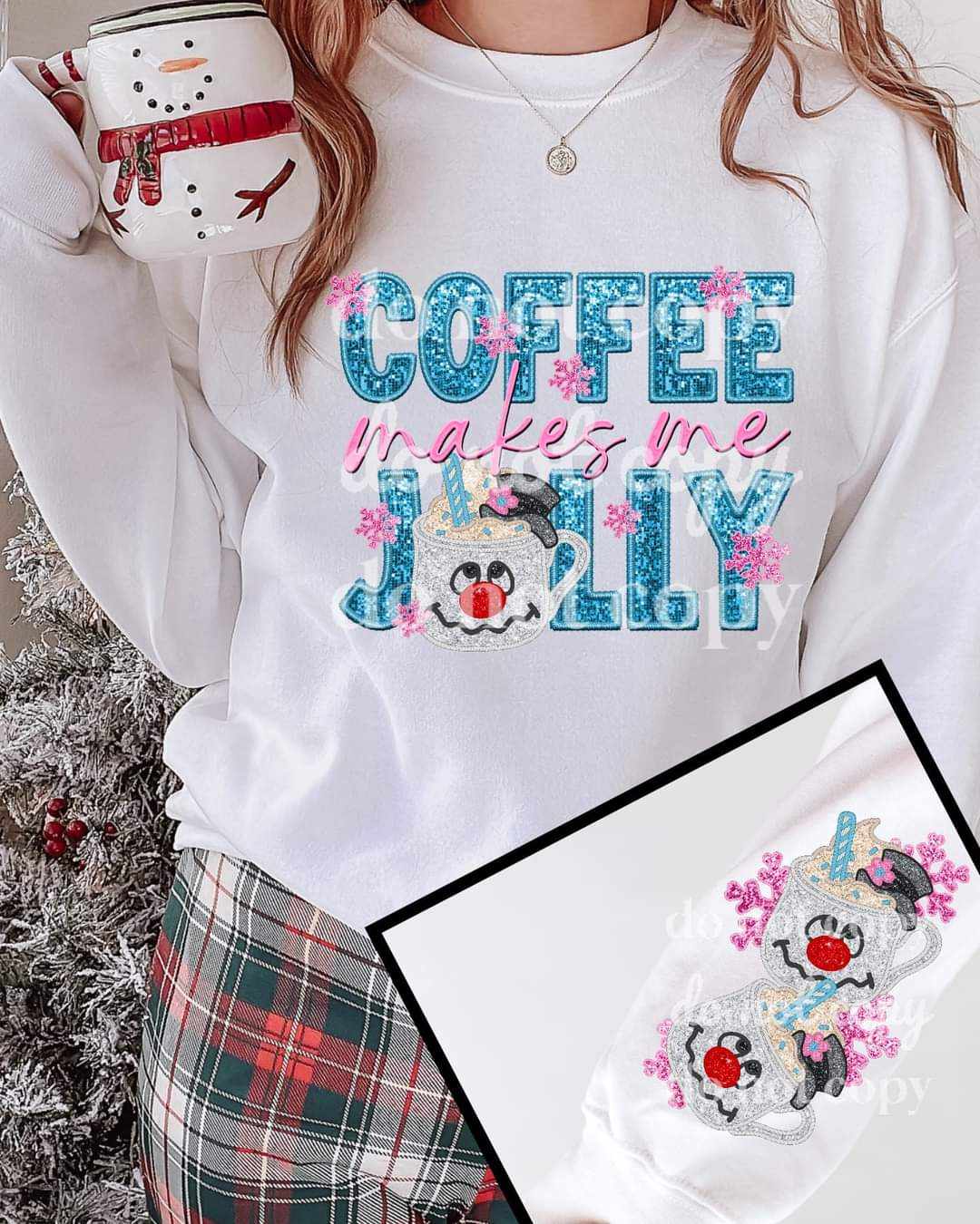 Coffee makes me Jolly- DTF TRANSFER ONLY (TED)