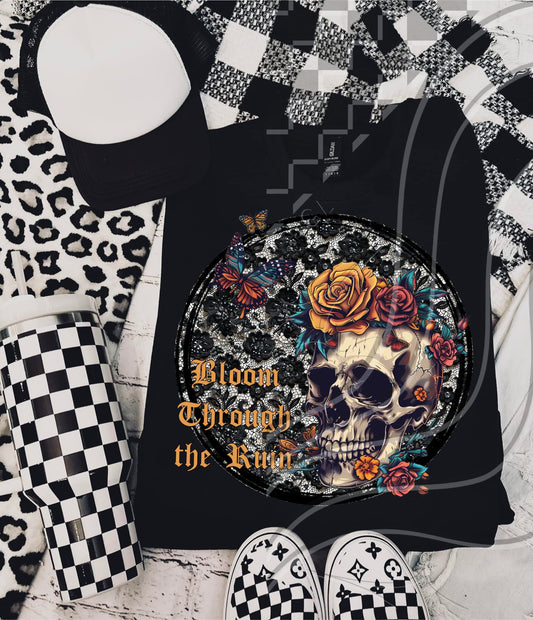 Bloom through ruin- DTF TRANSFER (GL825)