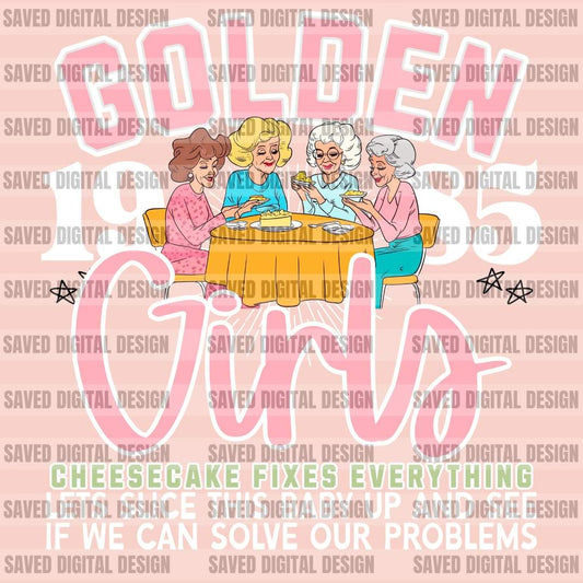 Golden 1985 - DTF TRANSFER (SAVED/golden girls bundle)