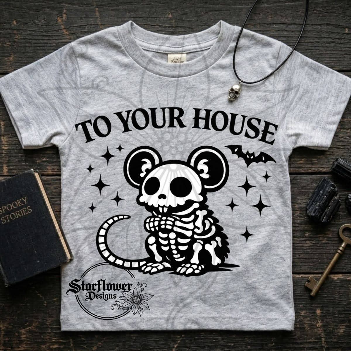 To your house little mouse- Spooky; DTF TRANSFER ONLY (SFD)