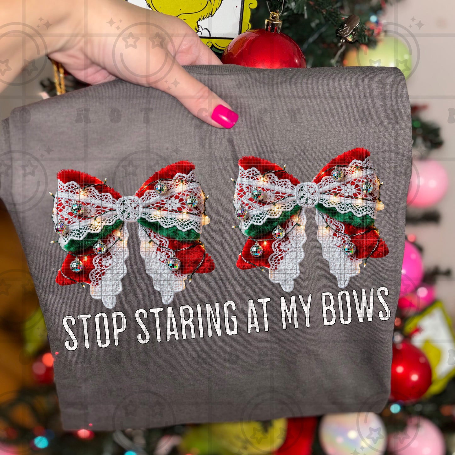 Stop staring at my bows (DTF TRANSFER) HWD NOV25