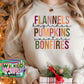 Flannels, Hayrides, Pumpkind, sweaters, Bonfires Fall List - DTF direct to film transfer