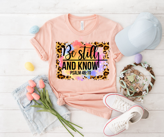 Be Still And Know - PSALM 46:10 TRANSFER ONLY